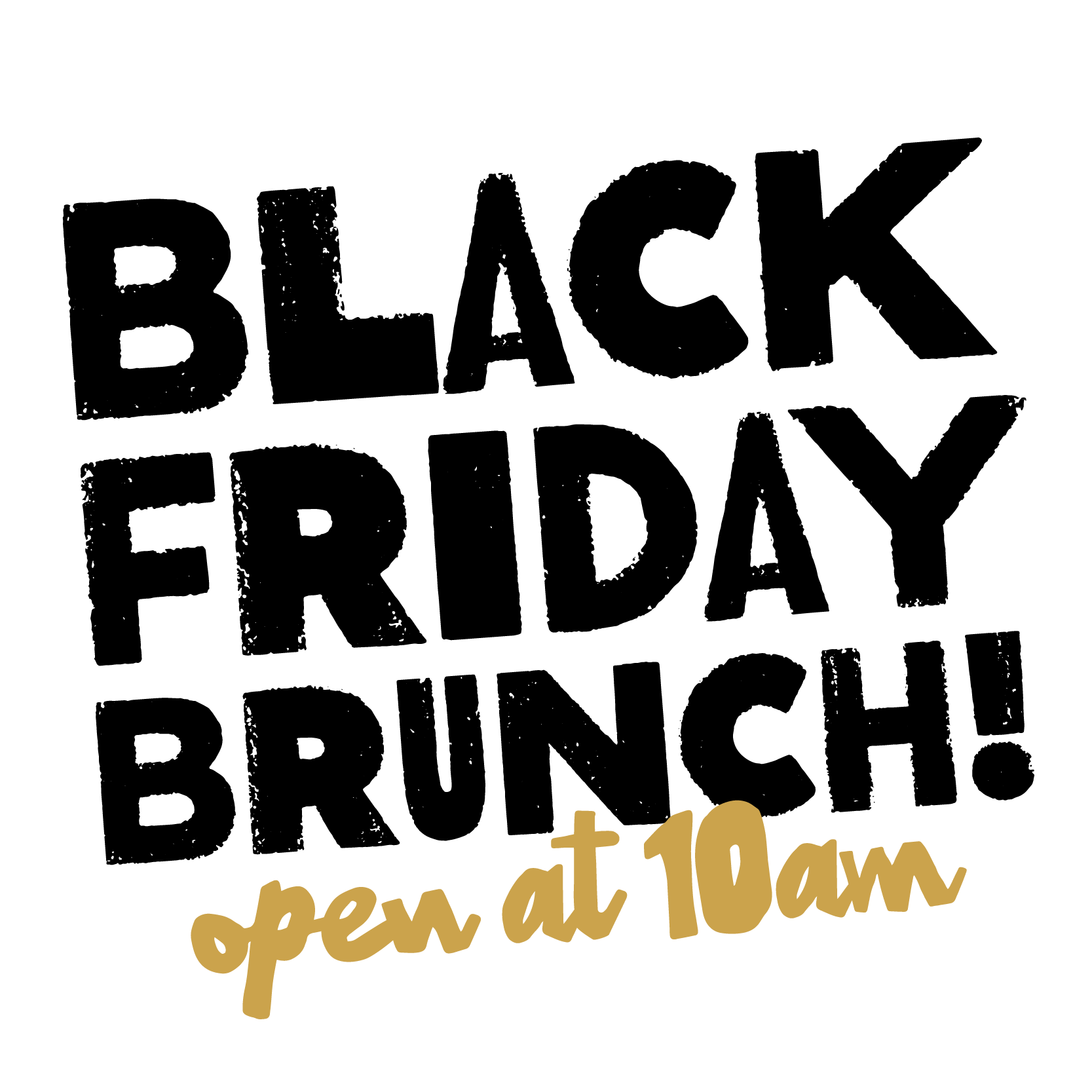 Black Friday Brunch! 🥂