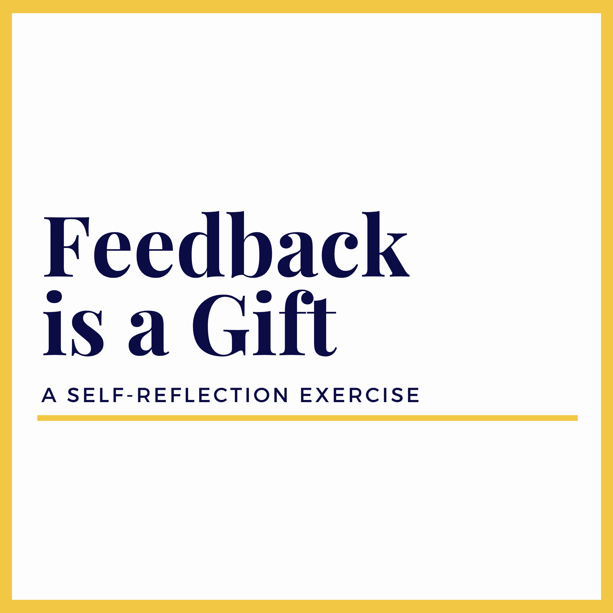 Feedback is a Gift