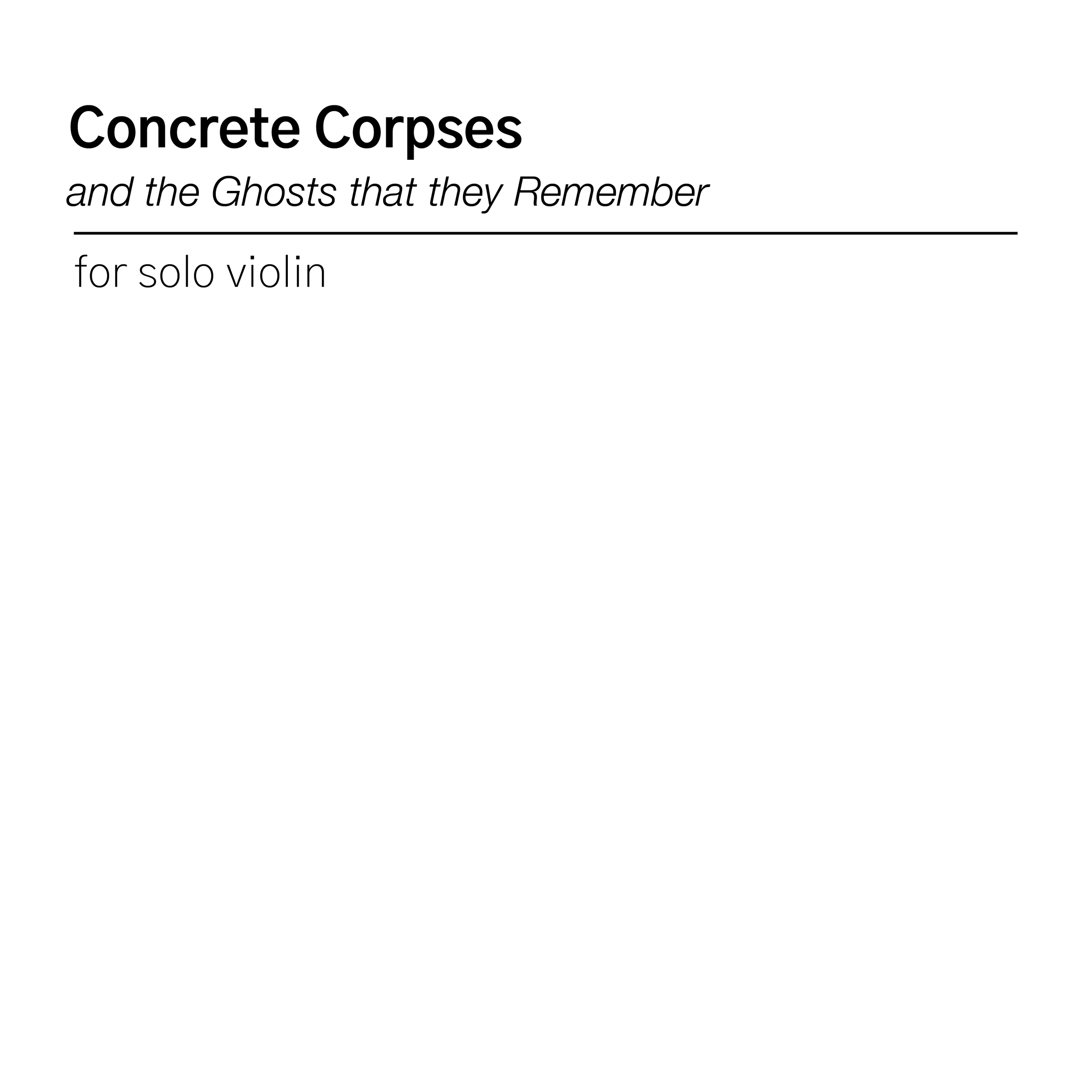 Concrete Corpses (and the Ghosts that they Remember) (2023)
