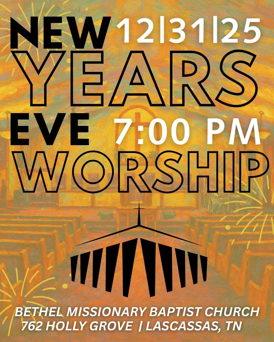 Join us as we close out 2025 and step into a new year in the presence of God.

📅 Wednesday, December 31
🕖 7:00 PM
📍 Bethel Missionary Baptist Church
762 Holly Grove | Lascassas, TN

Come reflect, give thanks, and prepare your heart for what God is