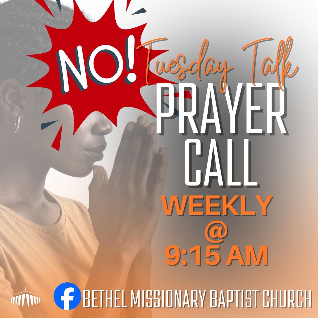 Good morning, Bethel family! ☀️

There will be NO Tuesday Talk Prayer Call today. We encourage you to take a few moments to pause, pray, and spend time with God wherever you are.

We'll be back together next Tuesday at 9:15 AM. Have a blessed day! 🙏
