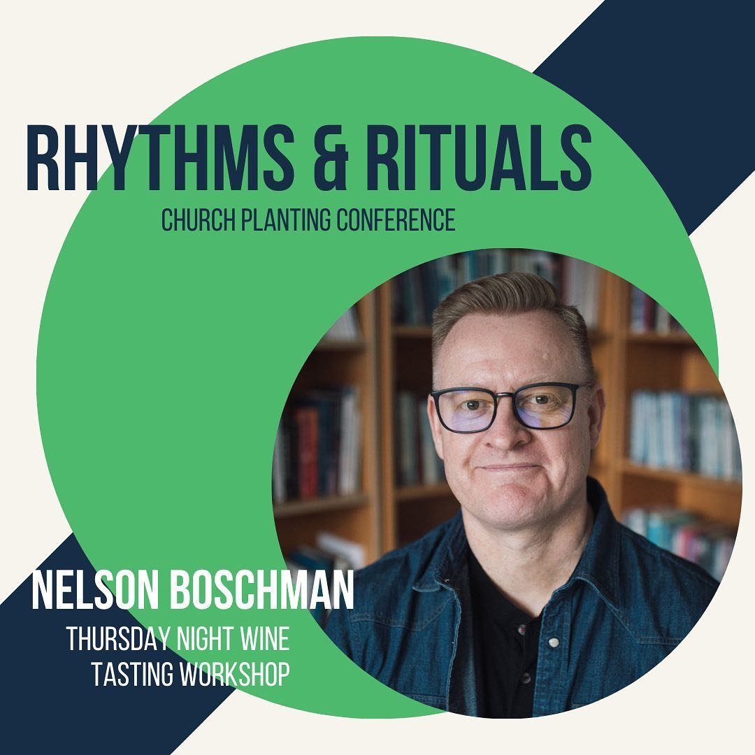 Honoured to play a small part in Cultivate Collective&rsquo;s Church Planting conference: 

Wine &amp; Soul: Wine Tasting as Spiritual Practice
Thursday May 2 | 7-9pm | St. Andrew&rsquo;s Hall @ VST

Local Pastor and Author Nelson Boschman (he/him) w