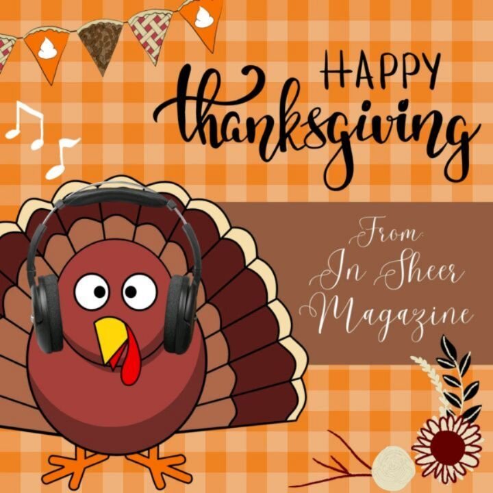 Happy Thanksgiving from In Sheer Magazine! This year we have so much to be thankful for. Swipe to see the top five Thanksgiving songs we're thankful for 🦃