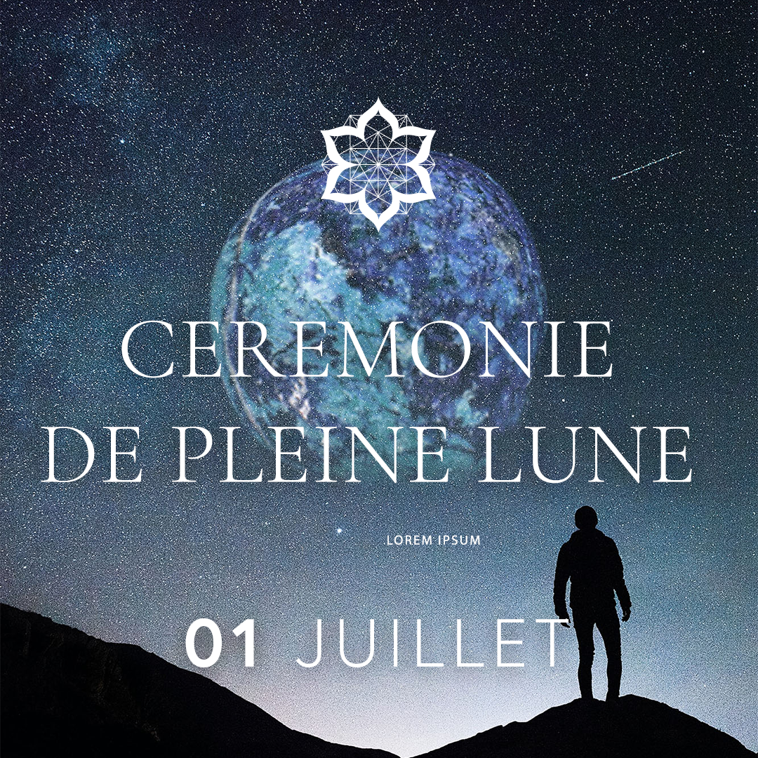 LA CEREMONIE DE PLEINE LUNE en soirée