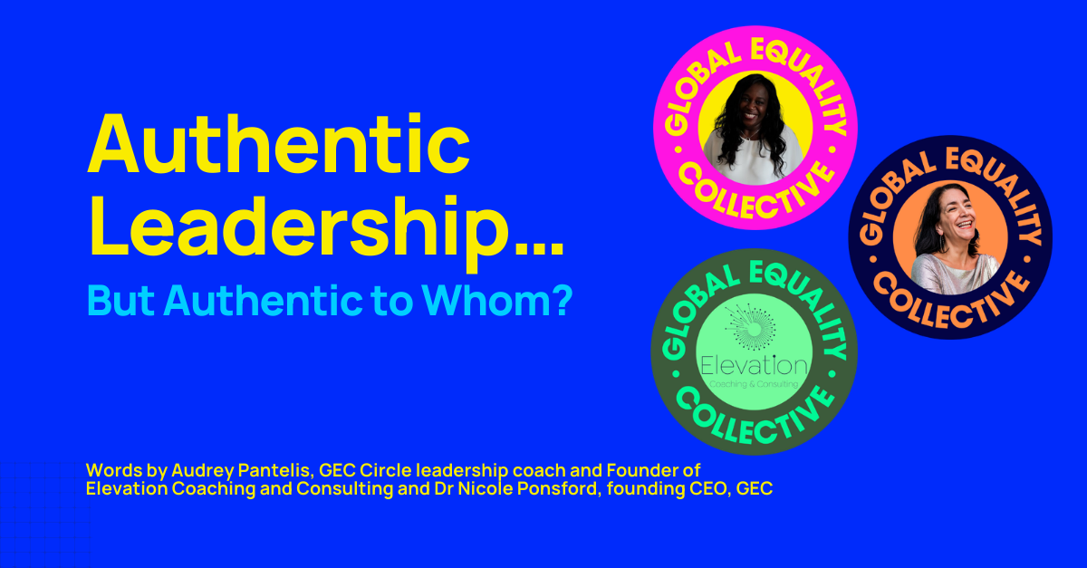 Authentic Leadership… But Authentic to Whom?