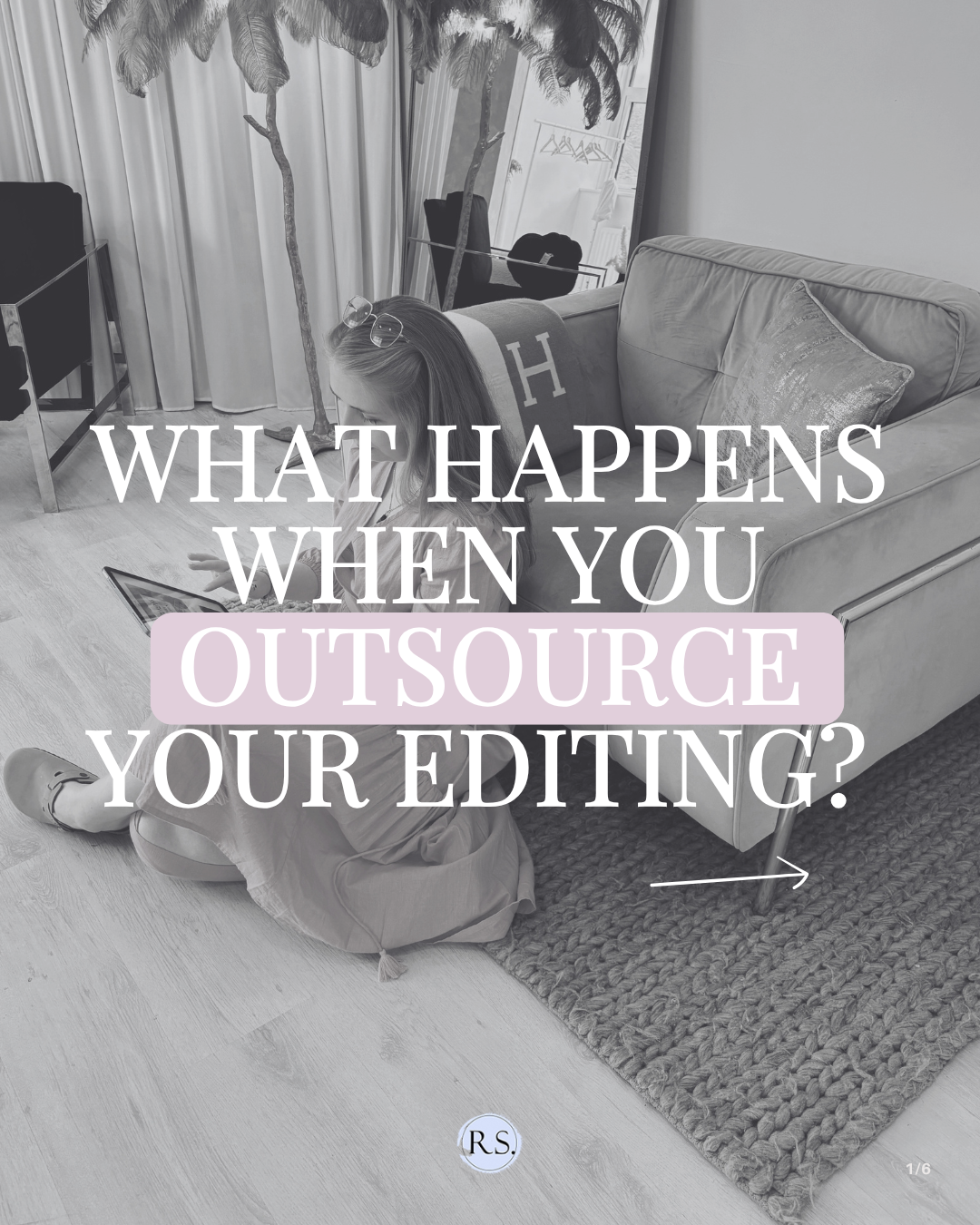 What happens when you outsource your editing?