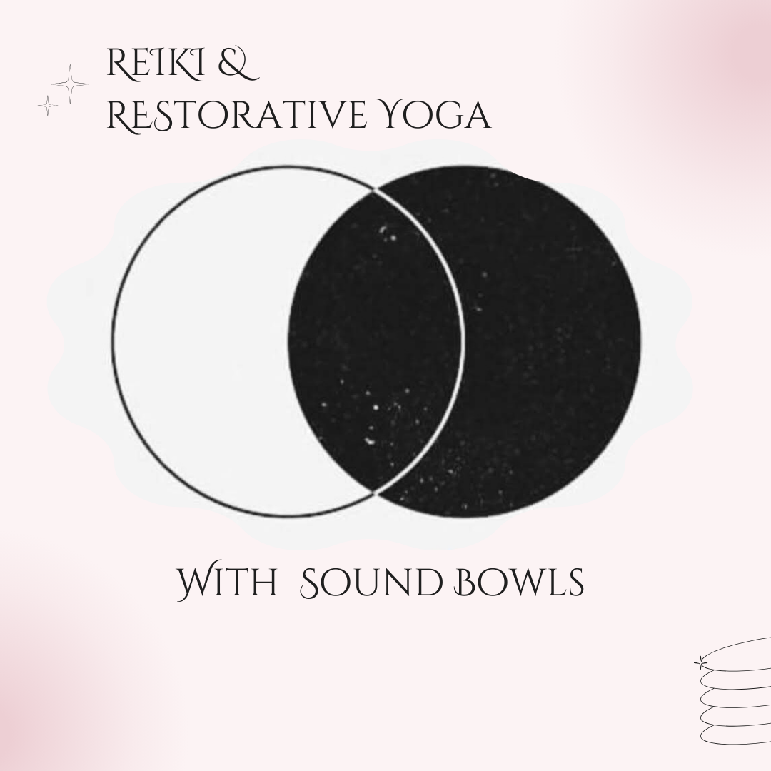 Reiki & Restorative Yoga with Sound Bowls