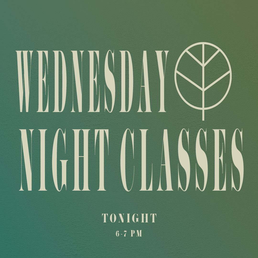 Wednesday Night Class