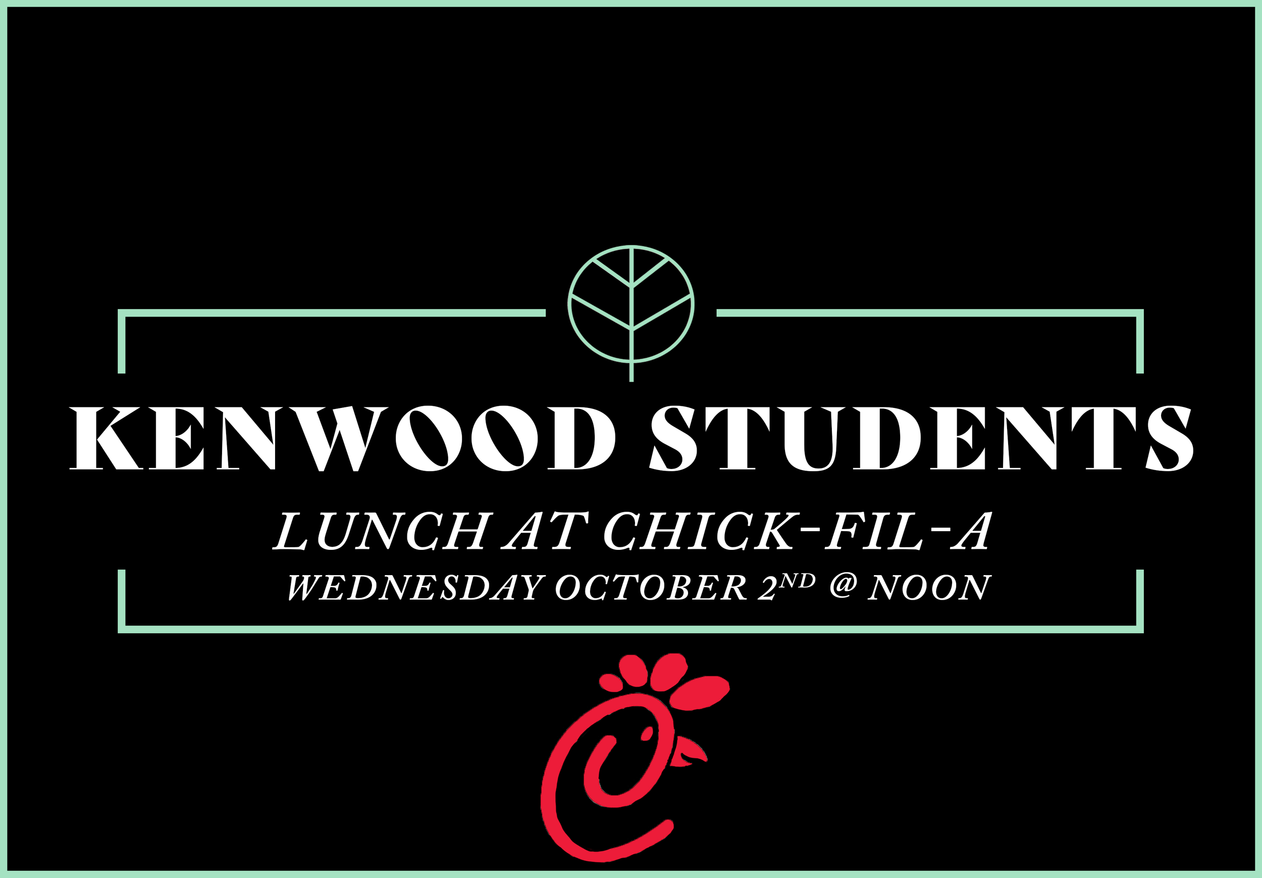 LUNCH AT CHICK-FIL-A