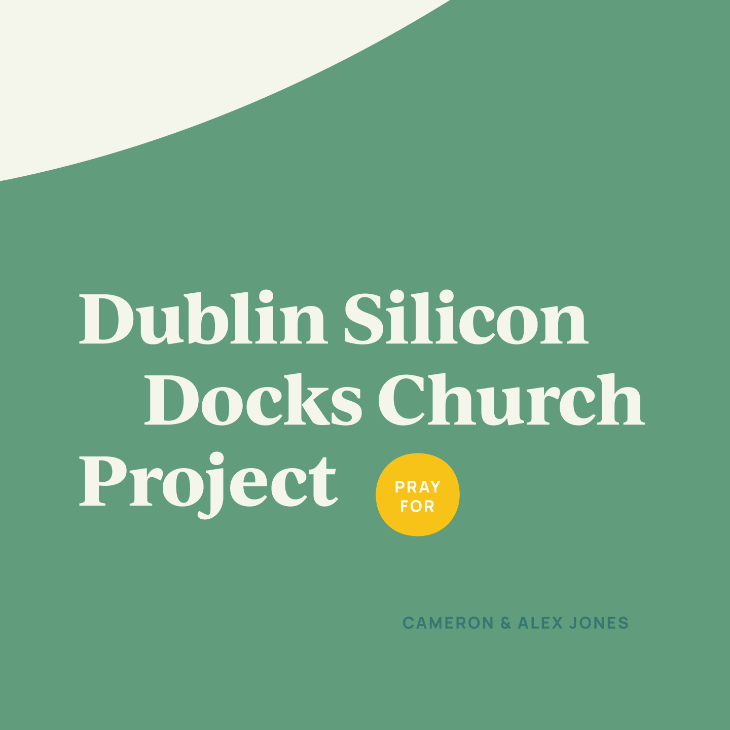 Pray for Dublin Silicon Docks Church Project