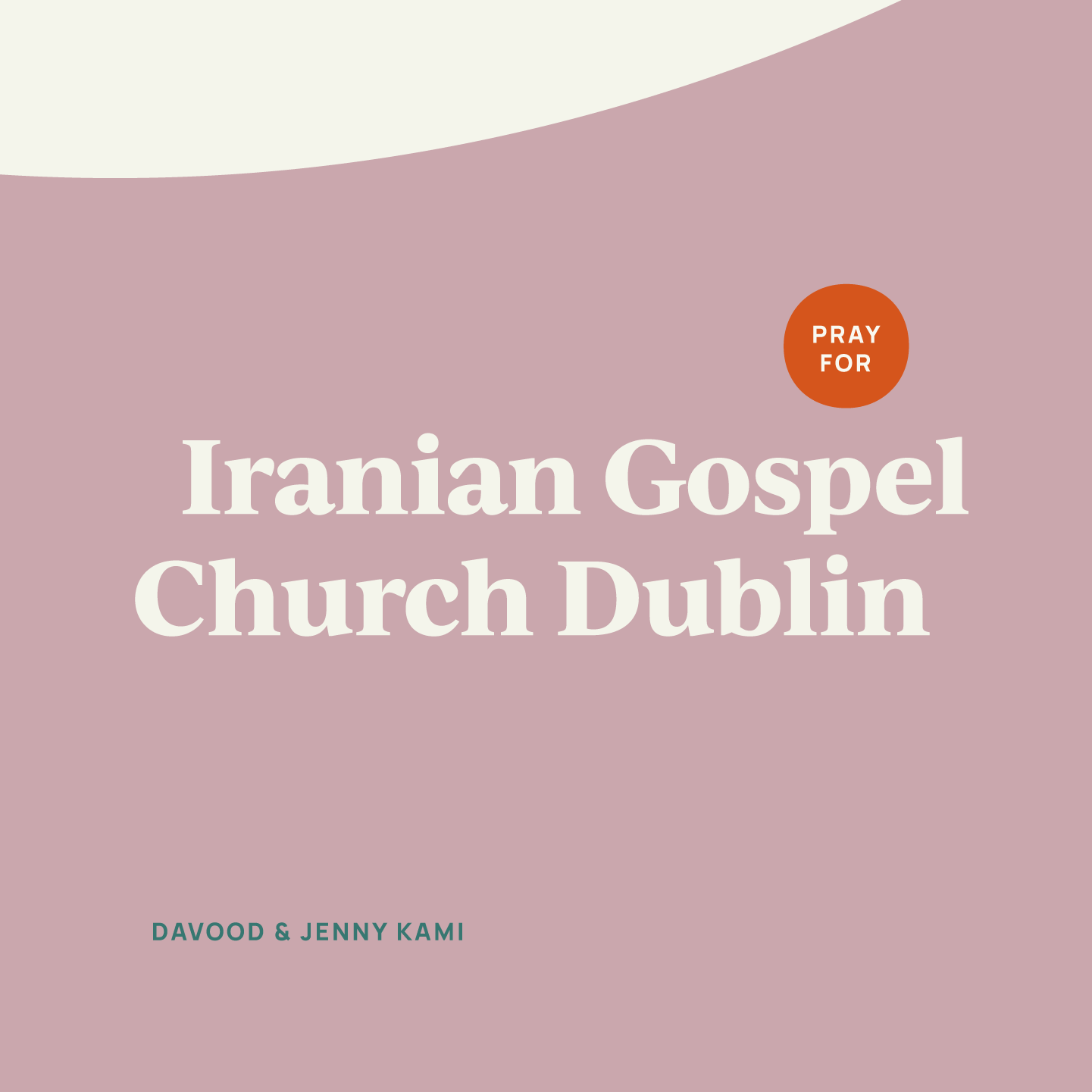 Pray for Iranian Gospel Church Dublin