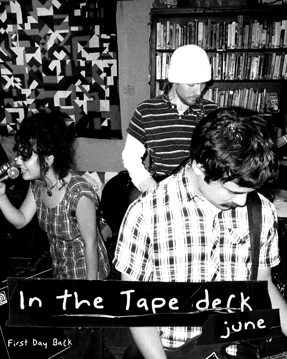 In the tape deck - June 2025