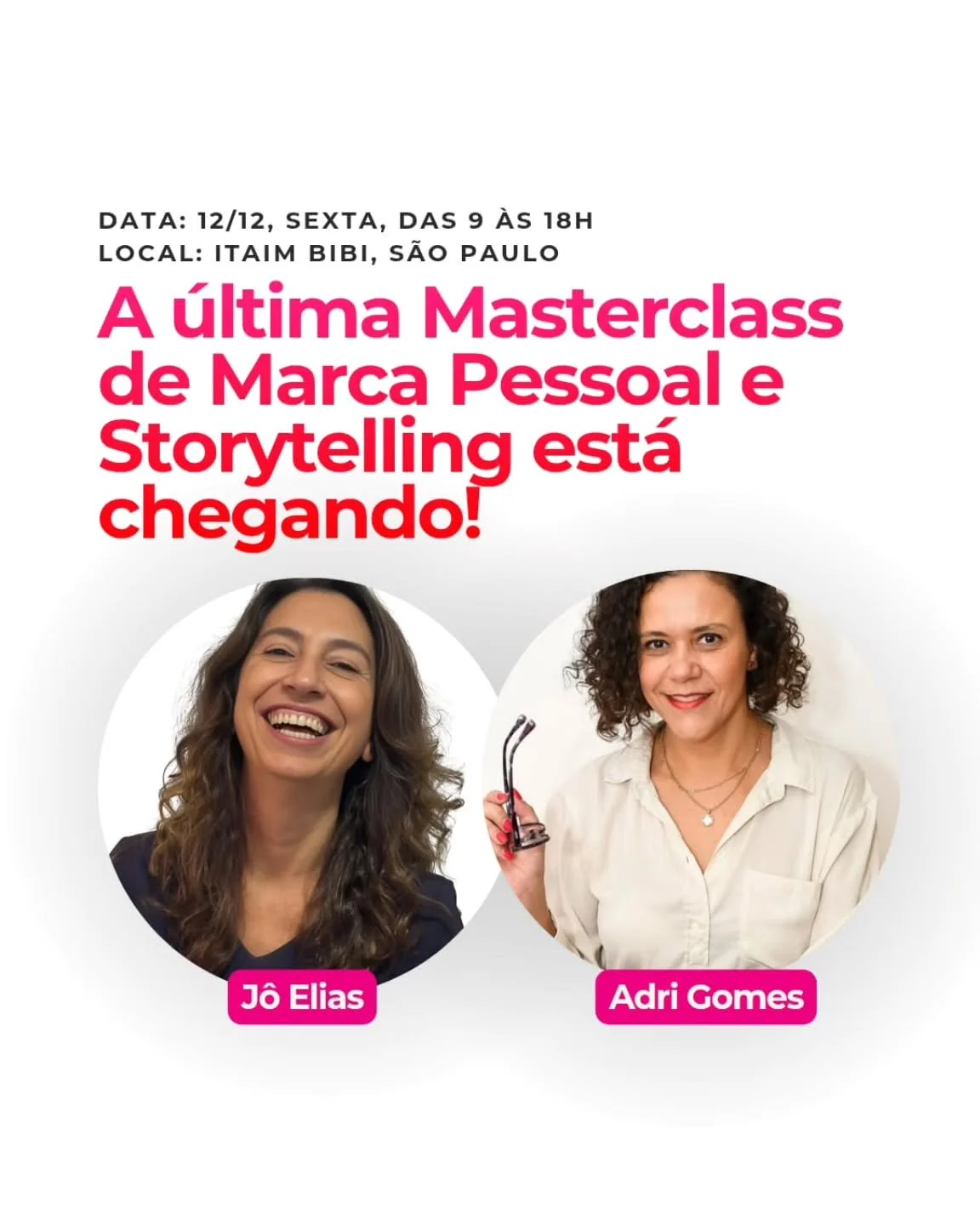 Atendendo a pedidos, teremos mais uma sess&atilde;o da Masterclass no dia 12 de dezembro, sexta-feira.

&Eacute; perfeita pra voc&ecirc; que quer come&ccedil;ar 2026 sabendo exatamente como se posicionar, levando sua voz com autenticidade, inspira&cc