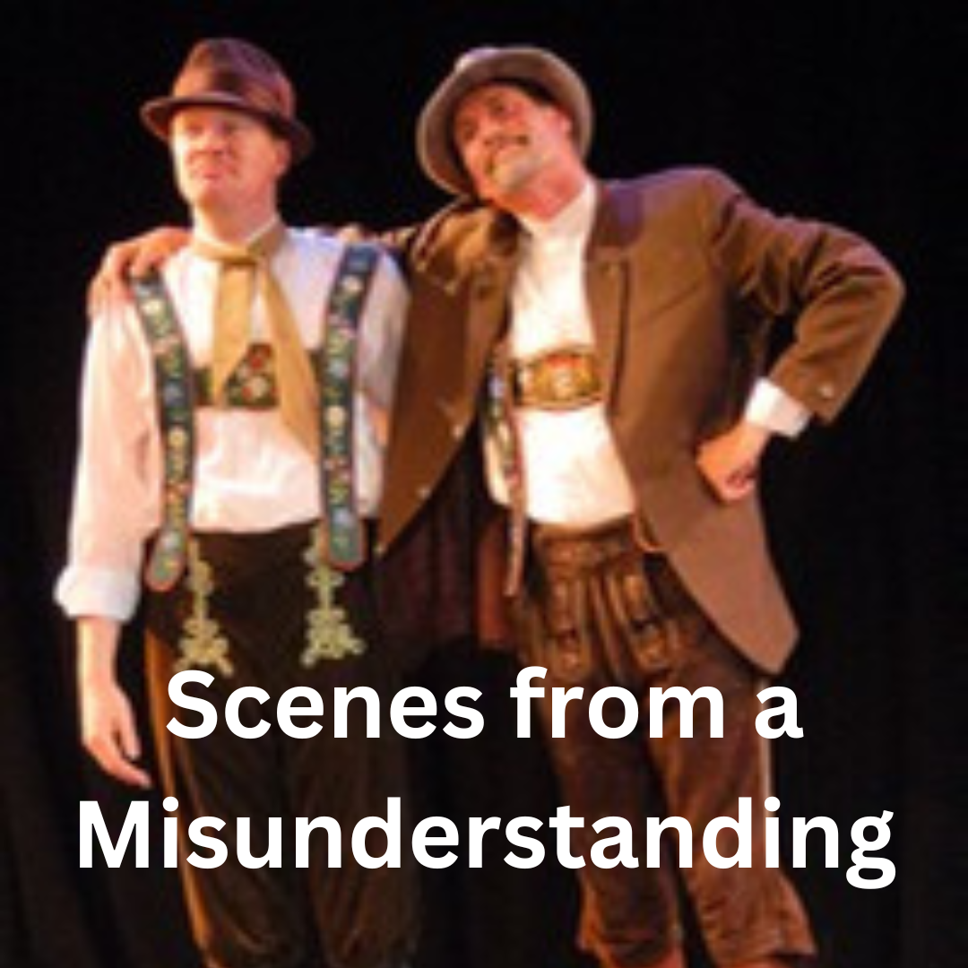 Scenes from a Misunderstanding