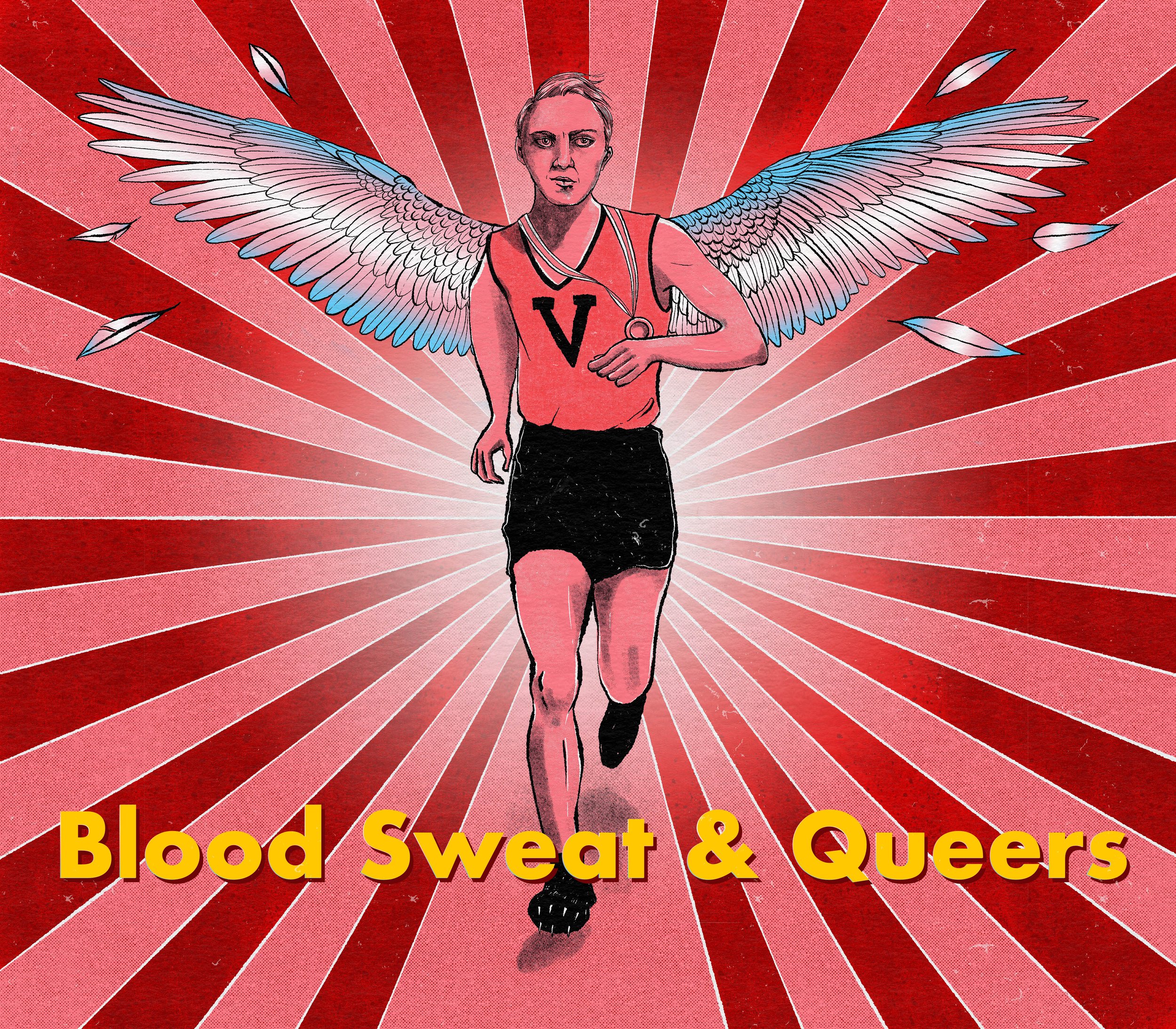 Blood, Sweat, and Queers