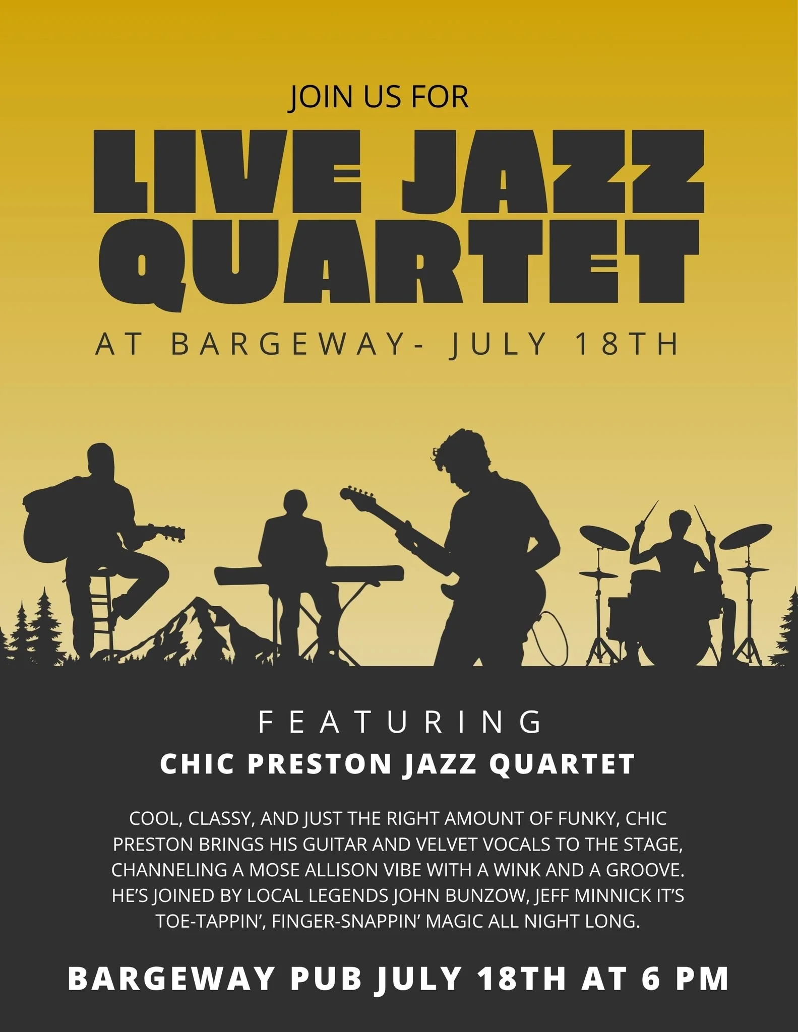 Jazz on the Waterfront &ndash; Chic Preston Quartet Live at Bargeway
July 18th &middot; 7 PM 
Cool, classy, and just the right amount of funky, Chic Preston and his legendary Jazz Quartet takes the Bargeway stage for a night of smooth grooves and vel