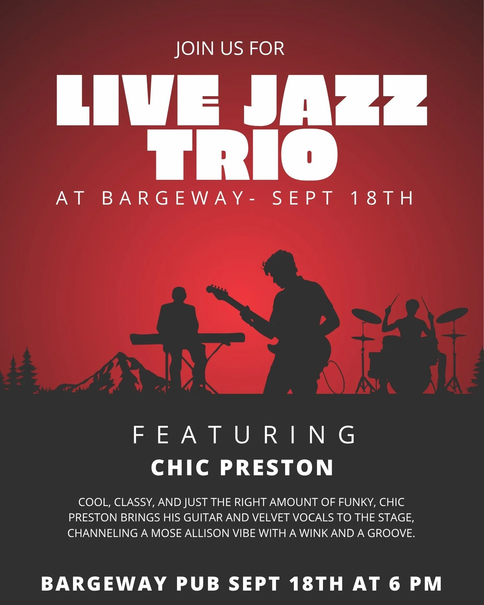 Join us Tomorrow, Friday Sept 18th for smooth Jazz from Chic Preston and his trio. 

 #TheDallesOR #LiveMusicOregon #SupportLocalMusic #livemusicrocks #livemusicisbetter #TheDalles #BargewayPub #ColumbiaRiverGorge