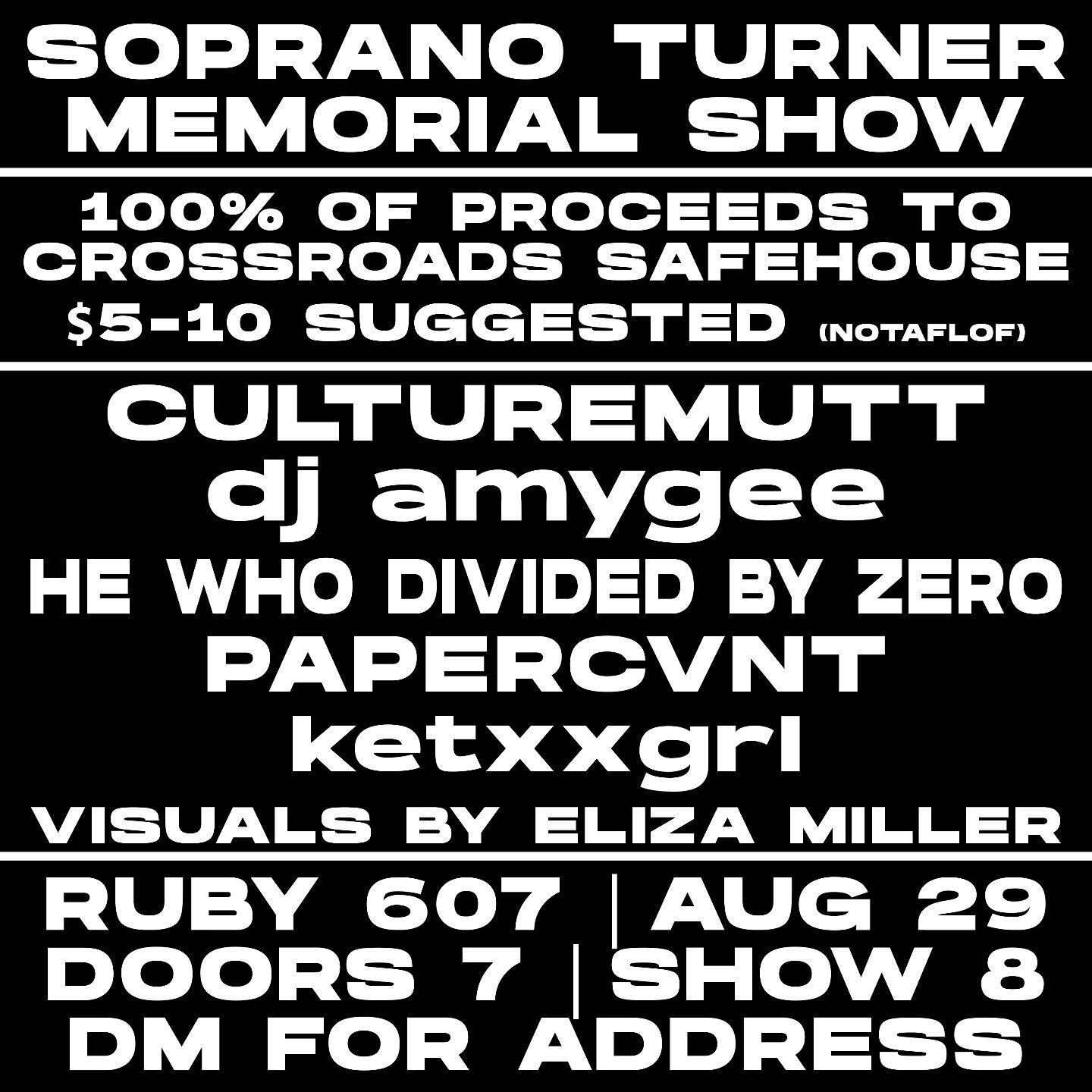 Hello all. My close friends and I are hosting an event to remember and celebrate my late partner on Friday, August 29. All of the income from this show will be going directly to Crossroads Safehouse, a domestic violence shelter and community advocacy