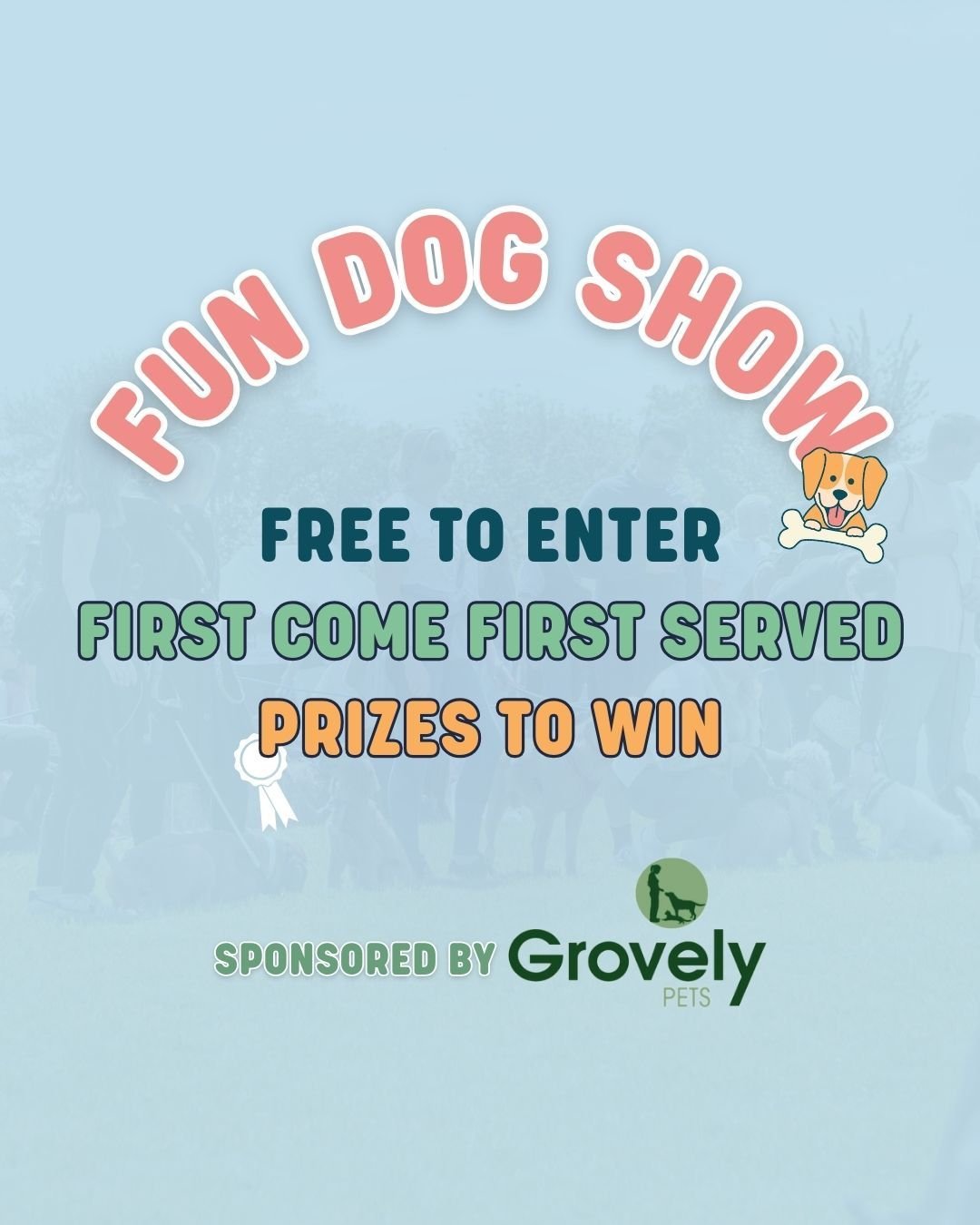 🏅FREE Fun Dog Show🏅for all ticket holders!

Do you think your dog has the waggiest tail, shiniest coat or looks most like their owner? Make sure to enter the FREE Fun dog show at Dogs Day Out, hosted by former BBC Presenter Neil Pringle.

🦴12 DIFF