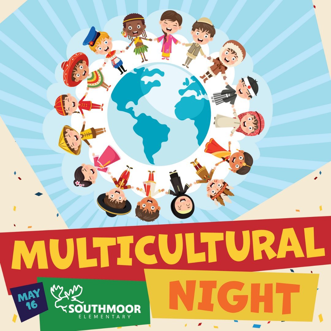 🌍✨ Celebrate Diversity at Southmoor's Multicultural Night! ✨🌍

Join us on Thursday, May 16, from 5:30 PM to 7:00 PM for an evening of cultural celebration and community spirit. 🎉👨&zwj;👩&zwj;👧&zwj;👦

Come experience the rich diversity of the So