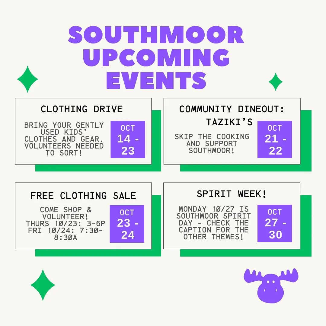 Fall is in full swing and there’s plenty to get involved with at Southmoor!
👚👖👕 Through Thursday 10/23, our annual clothing drive is going strong - bring your gently used kids’ clothing items to the school, including costumes, sports