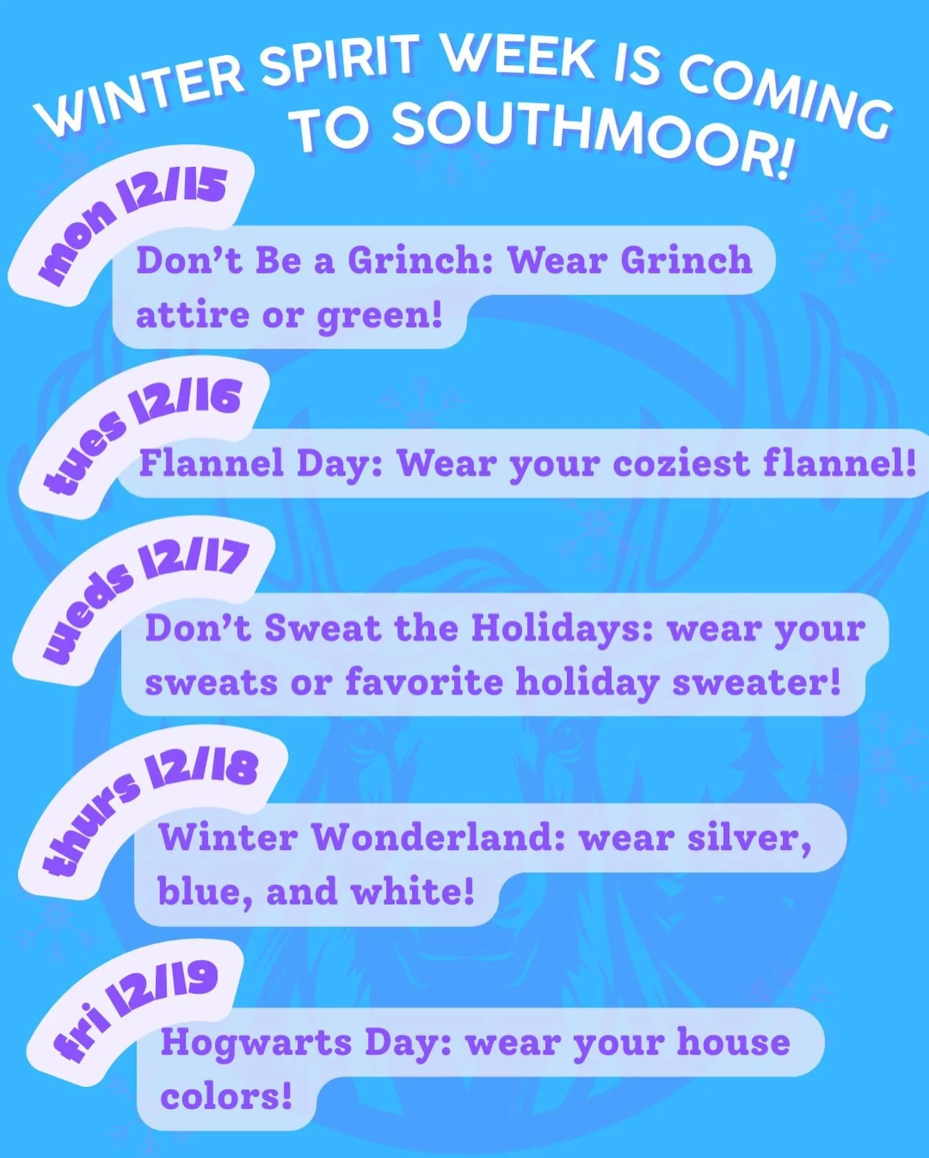 Next week is the final week of school in 2025 - and we&rsquo;re celebrating with a super fun ❄️WINTER❄️ Spirit Week!

* Monday, December 15th - Don&rsquo;t be a Grinch Day: Wear grinch attire or green!&nbsp;💚
* Tuesday, December 16th - Flannel Day: 