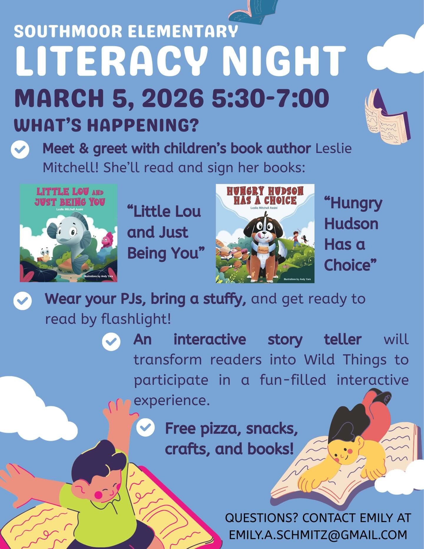 TOMORROW: Literacy Night is Thursday 3/5 from 5:30-7pm! We have so much fun stuff lined up to celebrate reading:

Local author Leslie Mitchell will be hosting a meet and greet, and reading her books: &ldquo;Hungry Hudson Has a Choice&rdquo; and &ldqu