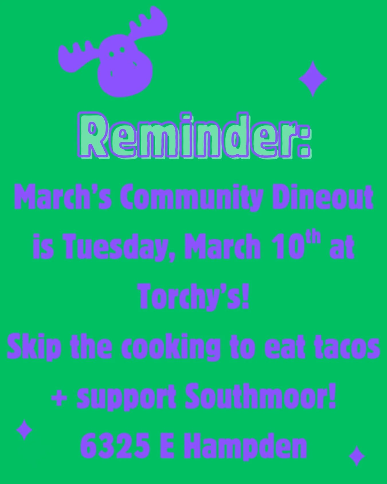 Tuesday March 10th - skip the cooking and support Southmoor by heading to Torchy&rsquo;s (6325 E Hampden) for our next community dineout! No code needed, just mention Southmoor. 

See you there! 🌮