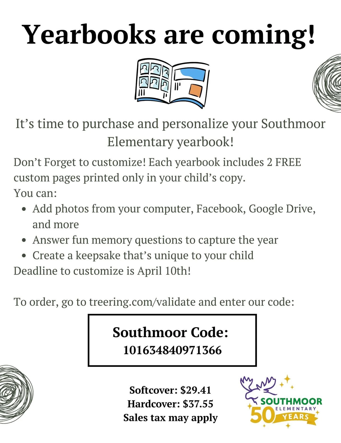 📘 Order Your 2025&ndash;2026 Southmoor Yearbook!
It&rsquo;s time to purchase and personalize your Southmoor Elementary yearbook!

✨ Don&rsquo;t Forget to Customize!
Each yearbook includes 2 FREE custom pages printed only in your child&rsquo;s copy.
