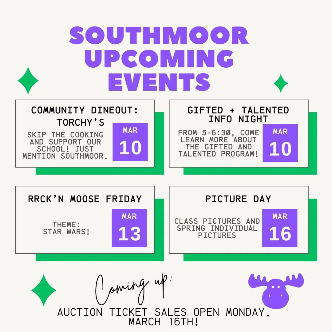 Happy Tuesday, Southmoor Community! 

We have tons of fun stuff coming up in the last months of the school year - keep an eye out here, in emails from the school, and on the marquee to stay in the loop!

✨🌮 Tuesday, March 10 is Gifted and Talented I