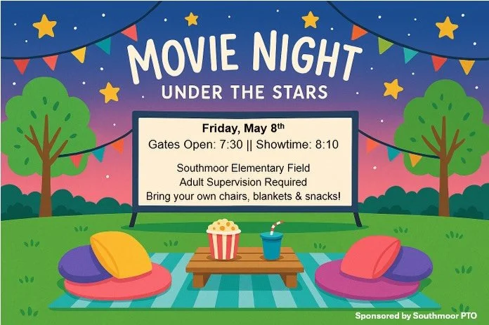 🎦 Movie Night is coming up! On Friday, May 8th, join us on the Southmoor Elementary Field for some fun under the stars! 

Bring your own chairs/blankets/snacks - and adult supervision is required.

Gates at 7:30pm, showtime at 8:10pm!

What movie ar