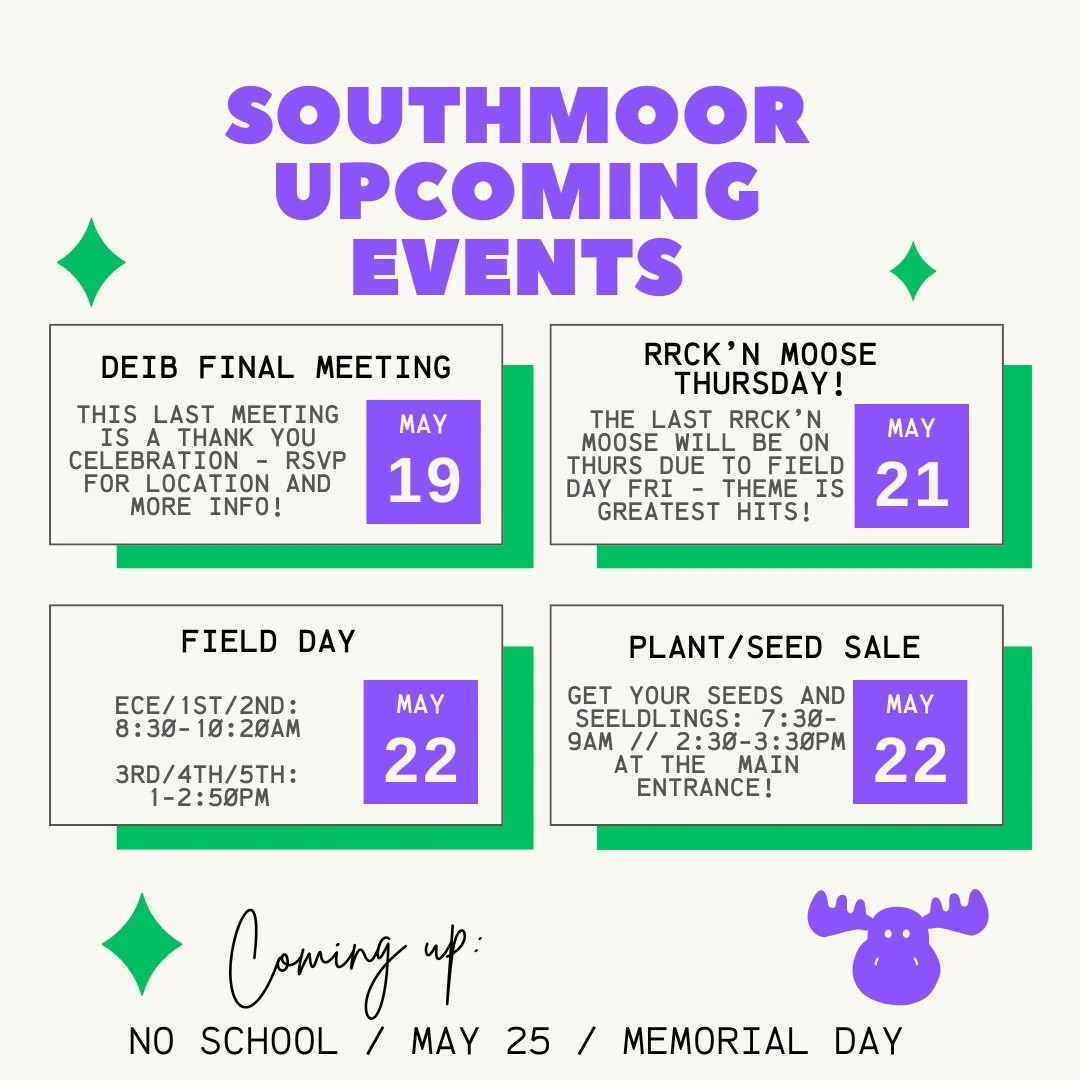 Happy Tuesday, Southmoor Community! Thank you SO much for your support, contributions, and attendance at this year&rsquo;s Multicultural Night - we had a blast!

We&rsquo;re in the home stretch of the school year, and we still have a few more fun thi