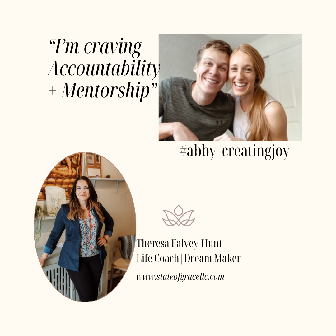 “I’m craving Accountability + Mentorship”