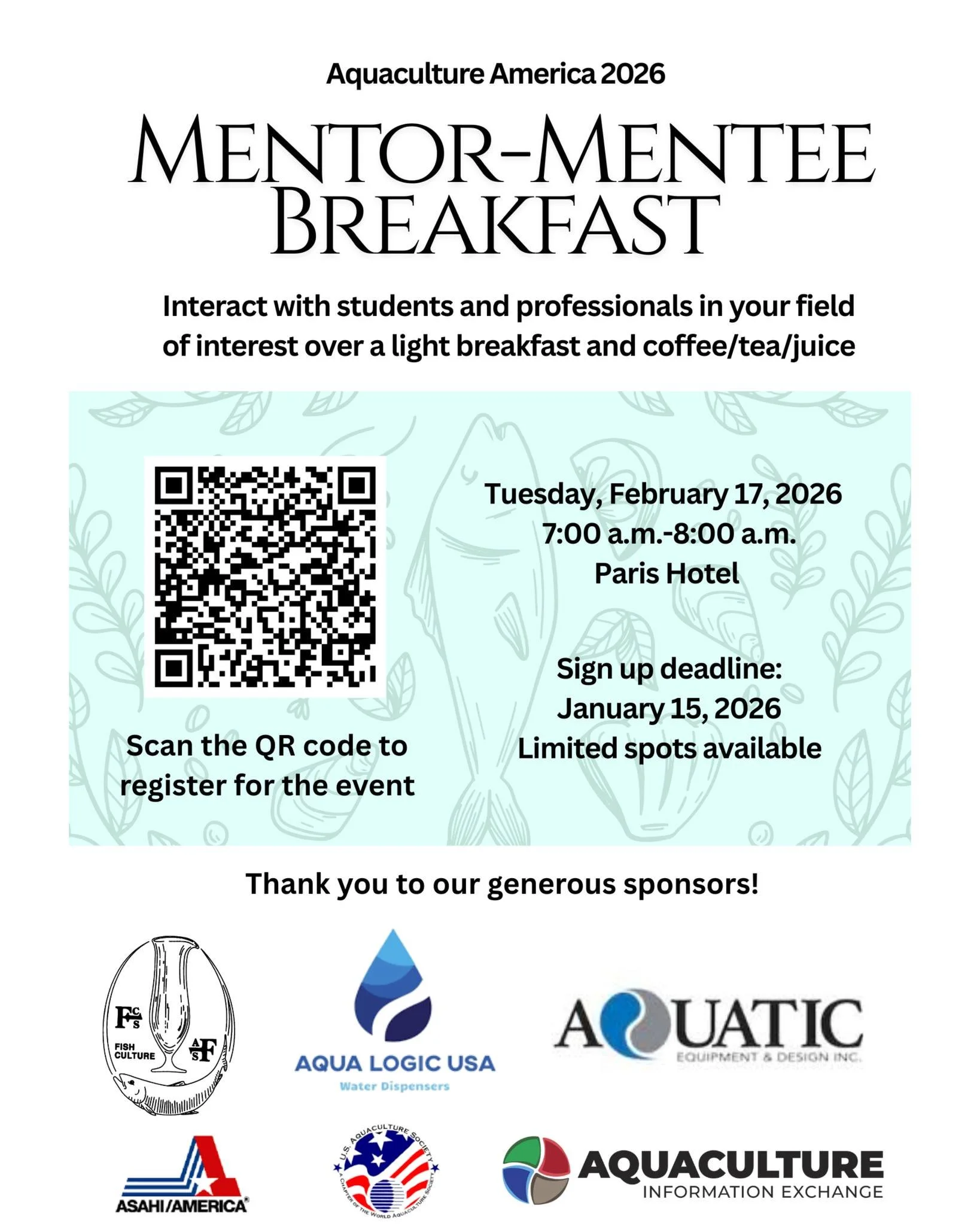 Are you a student or professional attending Aquaculture America 2026 in Las Vegas, NV? Sign up for the mentor-mentee breakfast that will take place at the conference hotel on Tuesday, February 17, 2026, from 7-8 am. A light breakfast will be provided