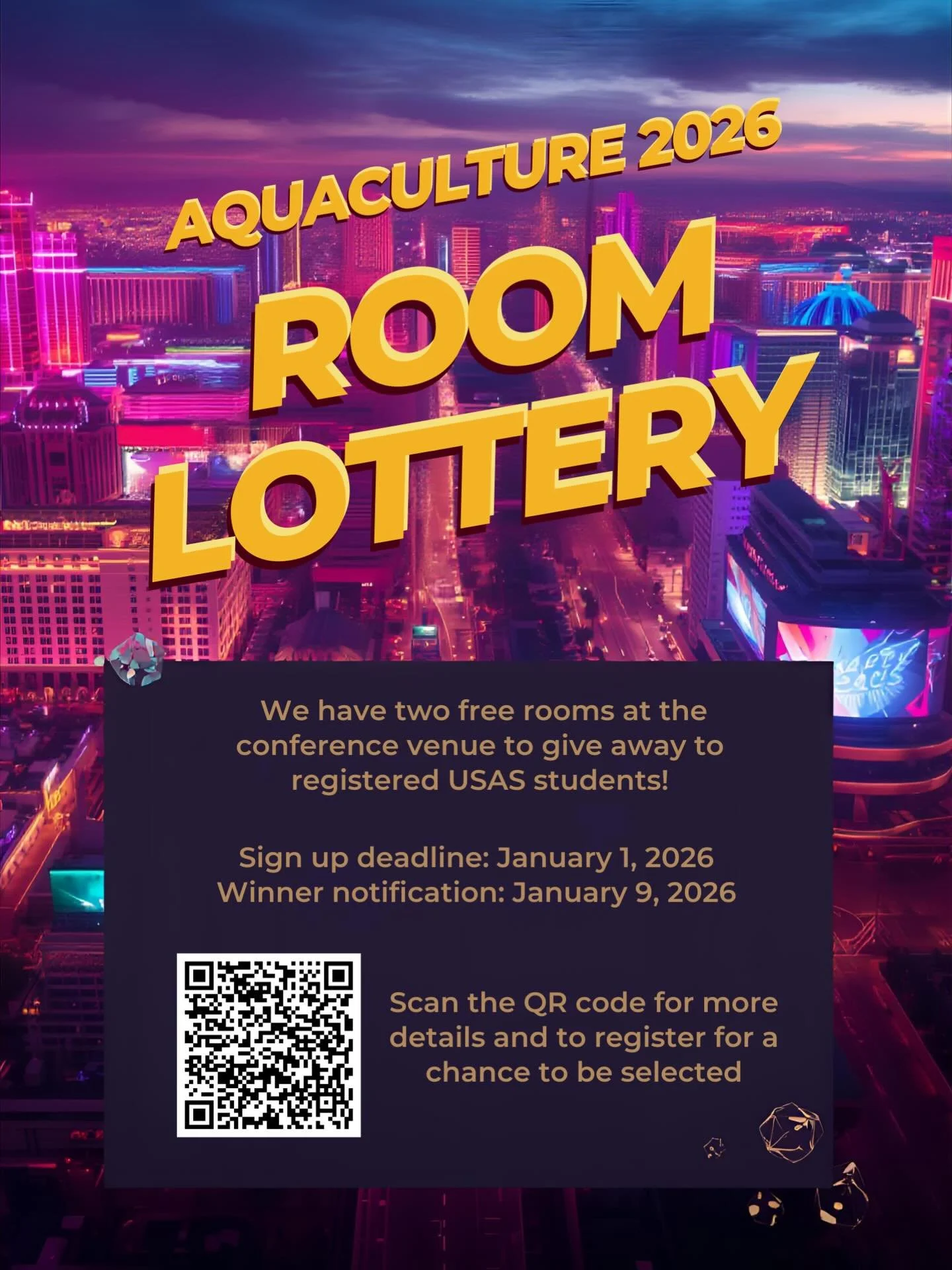 Interested in winning a free or discounted hotel room at Aquaculture America 2026 in Las Vegas at the official conference venue?! We have some free and discounted rooms to give away to registered USAS students! 

Room Lottery Signup: https://docs.goo