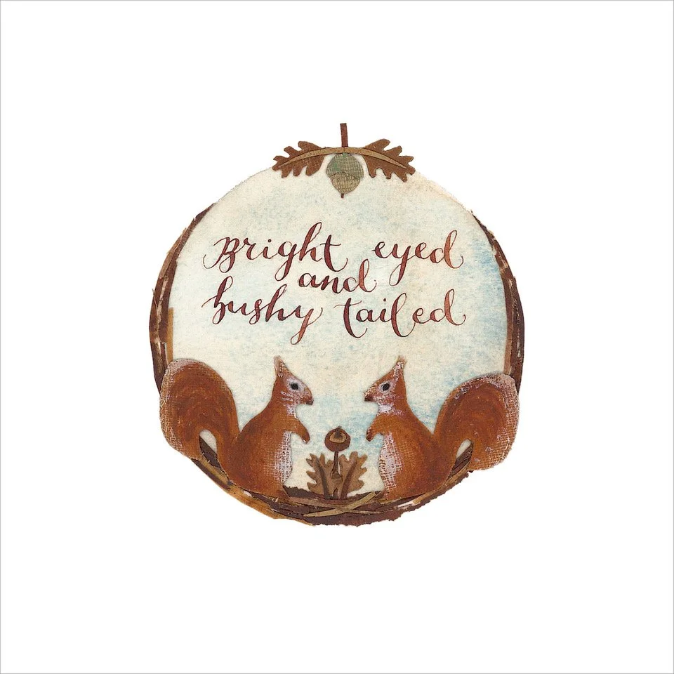 Bright Eyed and Bushy Tailed print.jpeg