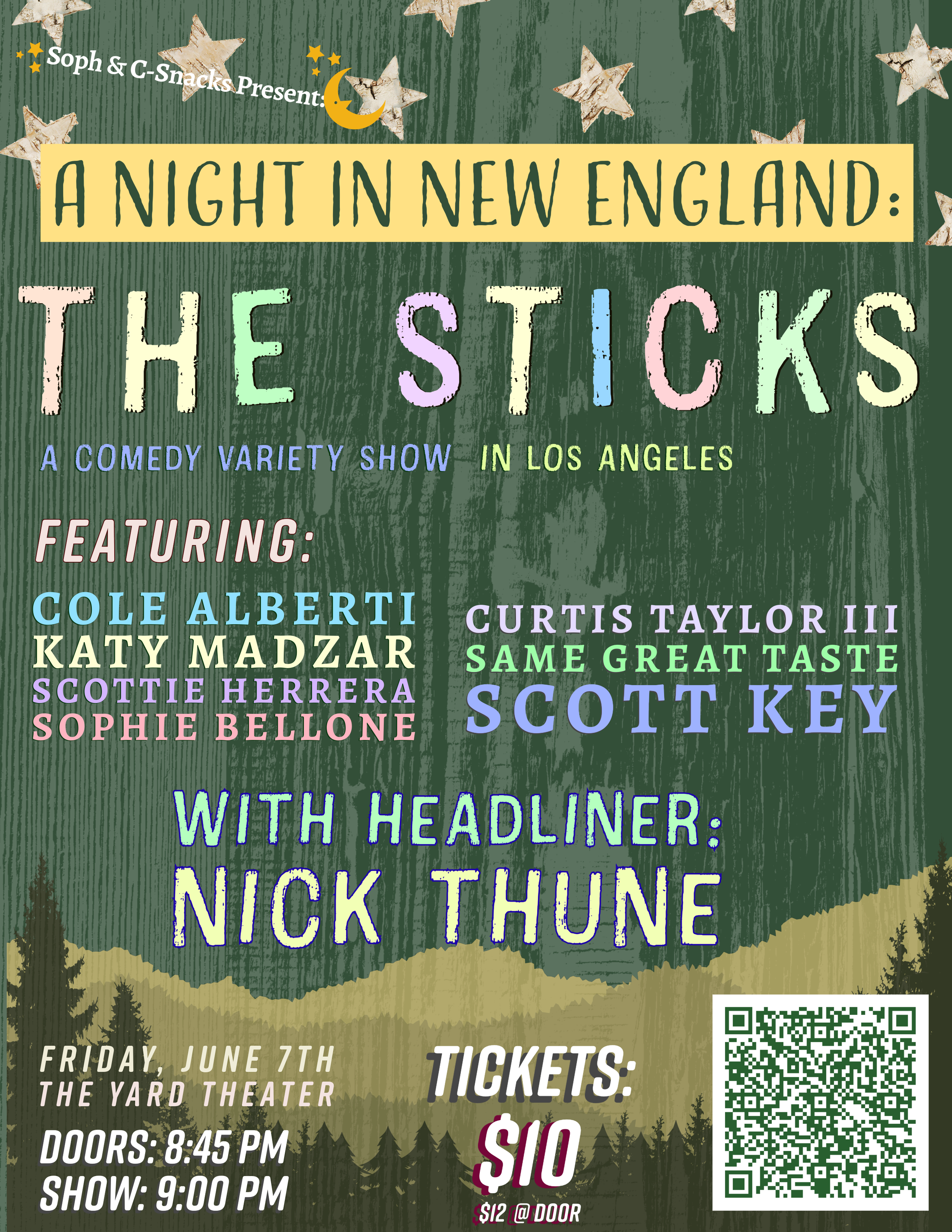 Poster advertising comedy variety show titled "A Night in New England: The Sticks" at the yard theater in Los Angeles on June 7th. Includes performer names, date, time, ticket price, and a QR code.