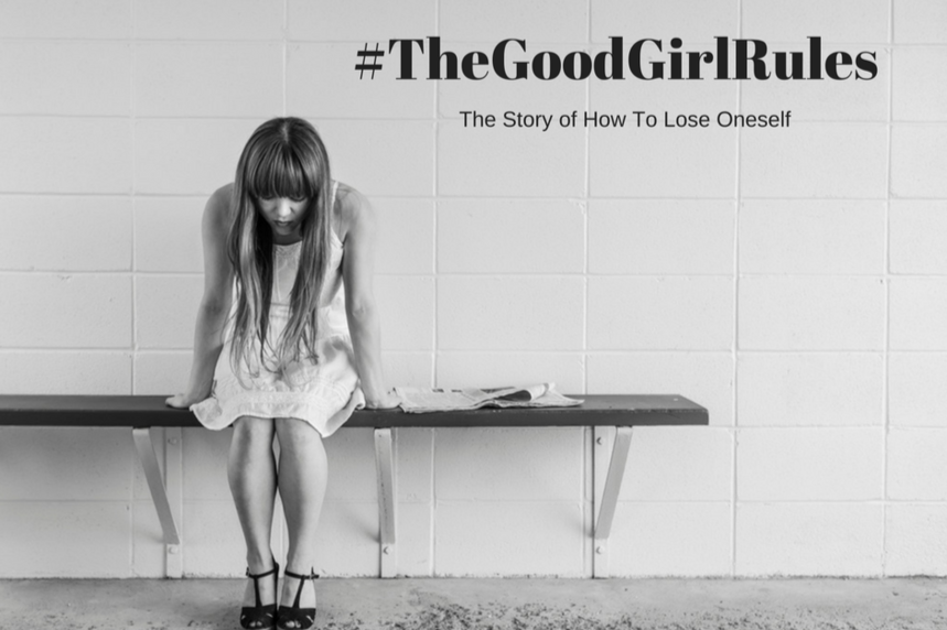 Breaking the Good Girl Rules