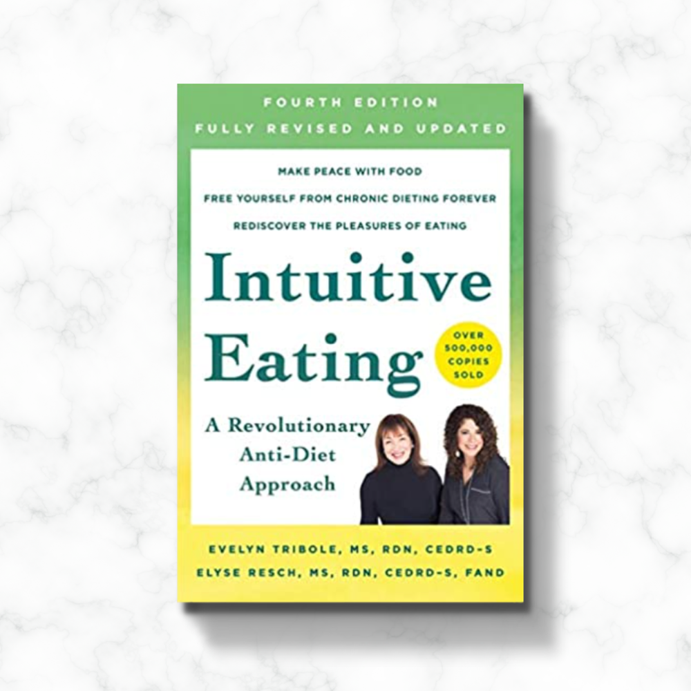 Intuitive Eating, 4th edition