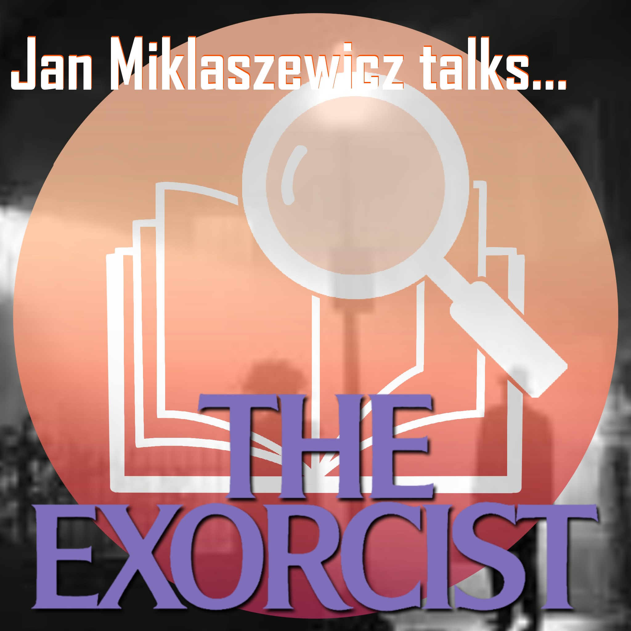 Season Two: Episode 3 - Jan and The Exorcist