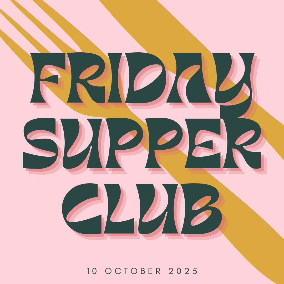 Friday Supper Club