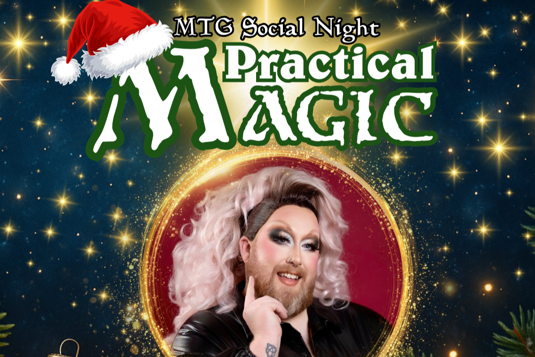 Practical Magic: Magic The Gathering - December Social Night 