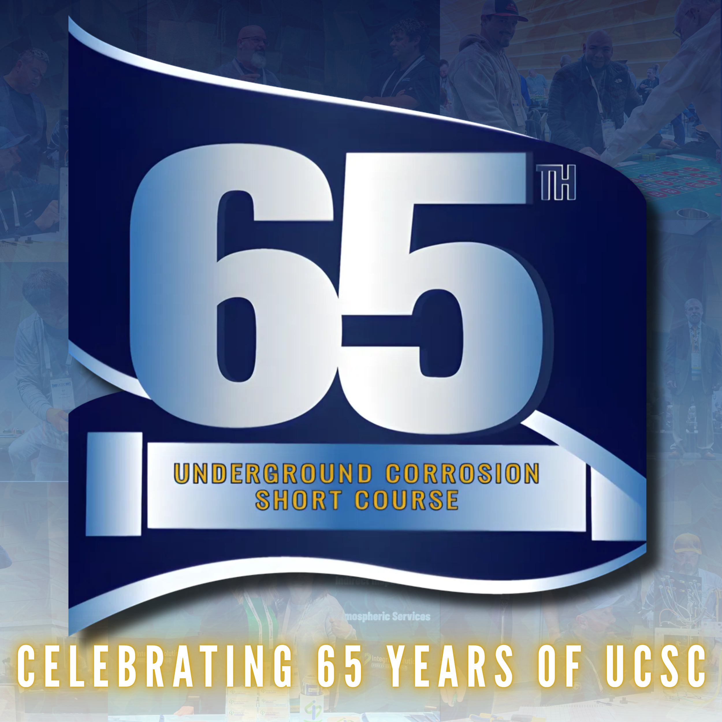 Logo celebrating 65 years of UCSC with text "Underground Corrosion Short Course" and "Celebrating 65 Years of UCSC"