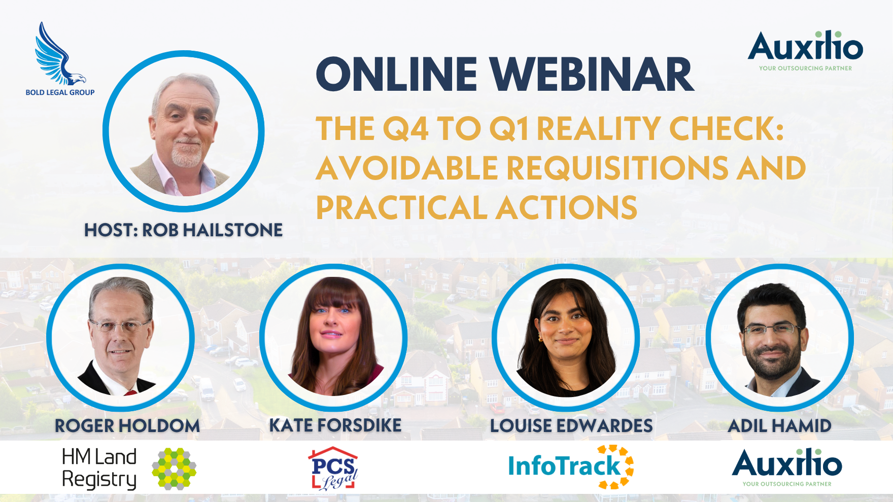 The Q4 to Q1 Reality Check: HM Land Registry, Bold Legal Group, Auxilio, InfoTrack and PCS Legal Discuss Avoidable Requisitions and Practical Actions for Conveyancing Firms