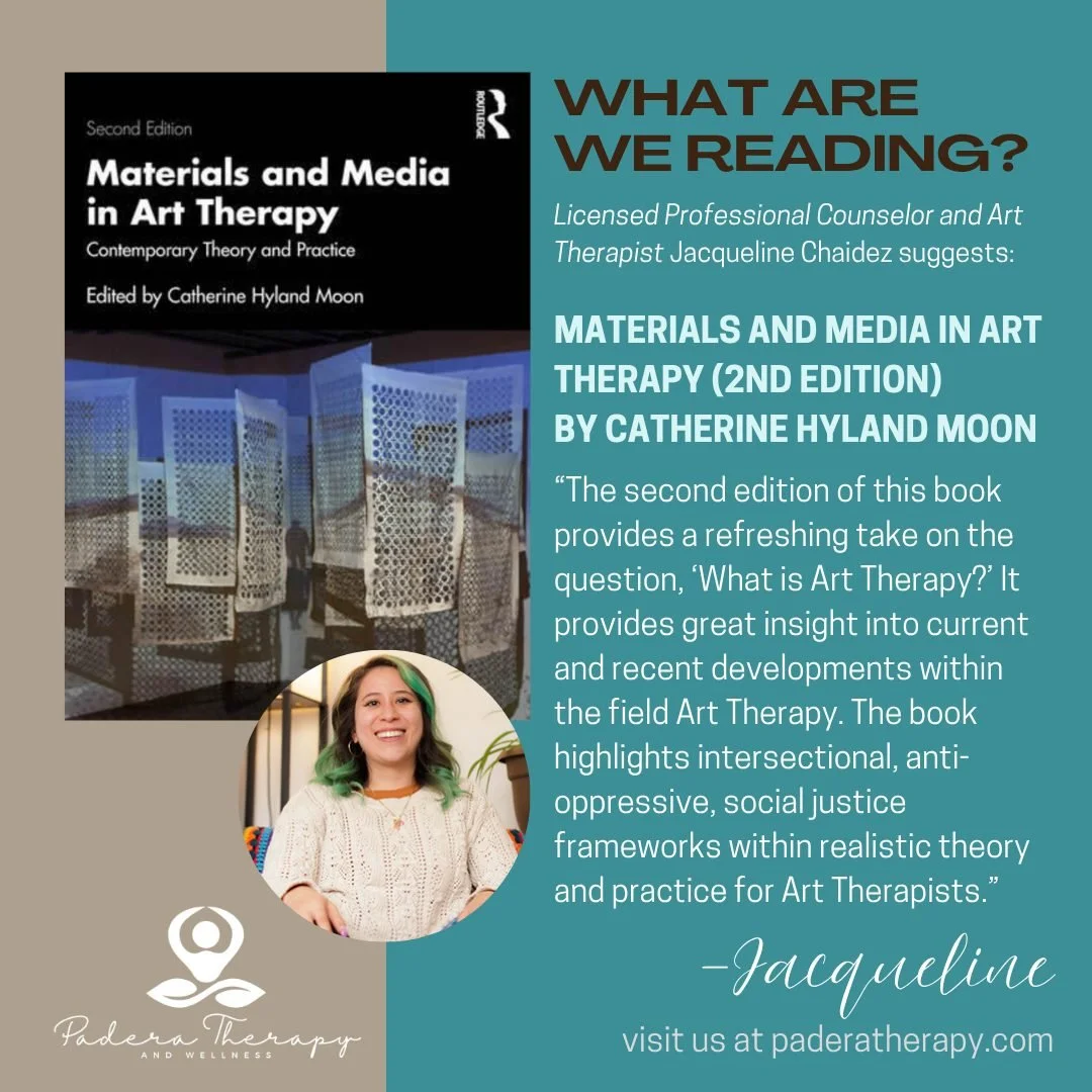 Our Padera Therapy Team Recommendations are thoughtfully curated to provide valuable resources for personal growth, mental well-being, and healing. Today we feature Art Therapist Jacqueline Chaidez's book choice: "Materials and Media in Art Ther