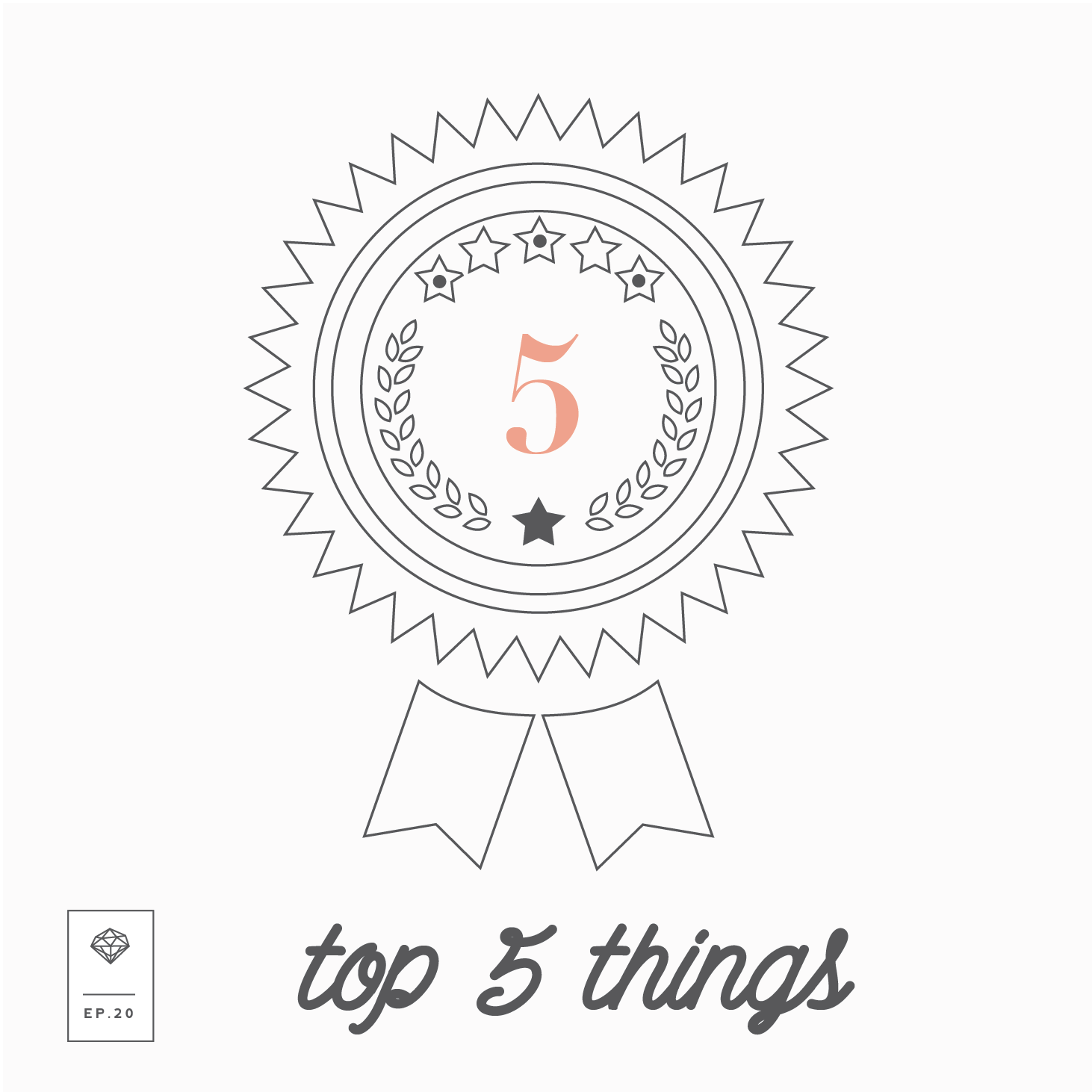 Engaged Episode Covers 03 - top 5 things-11.png
