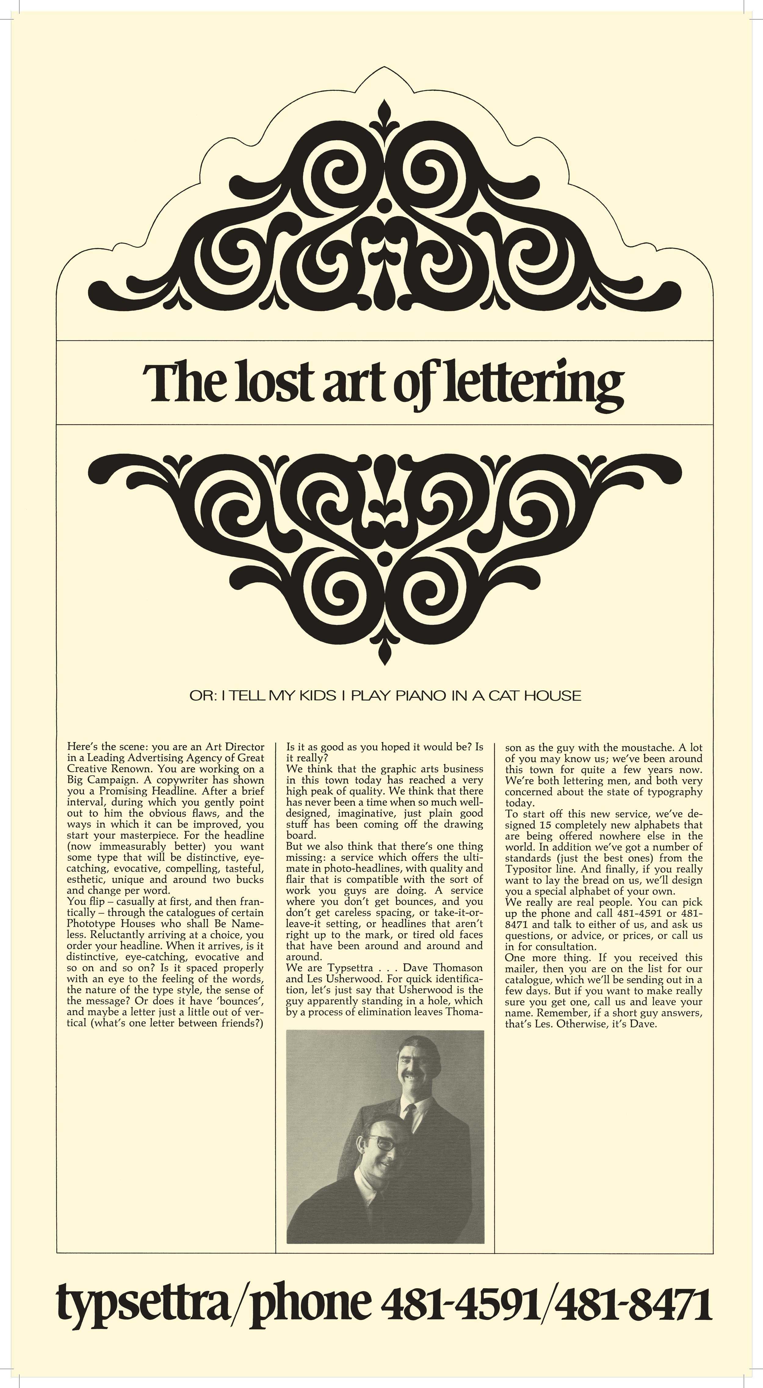    The headline and footer are set in Graphis Bold, one of the fifteen new alphabets created by Typsettra. Graphis was the ‘face’ of the CIBC for roughly three years. The large ornament is typical of a faux nineteenth-century revival design that was 