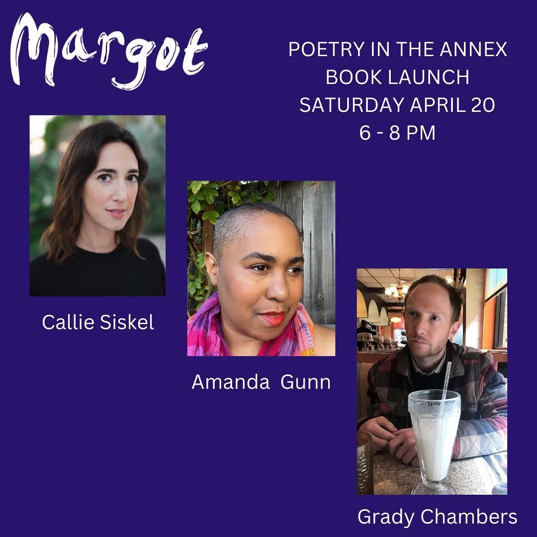 Join us next Saturday for a book launch party at Margot annex!!! Poet @callie_gray will be reading from her debut book of poems: TWO MINDS, a meditation on loss and transformation.

The evening will also feature readings by @amandagunn3 and @notesons