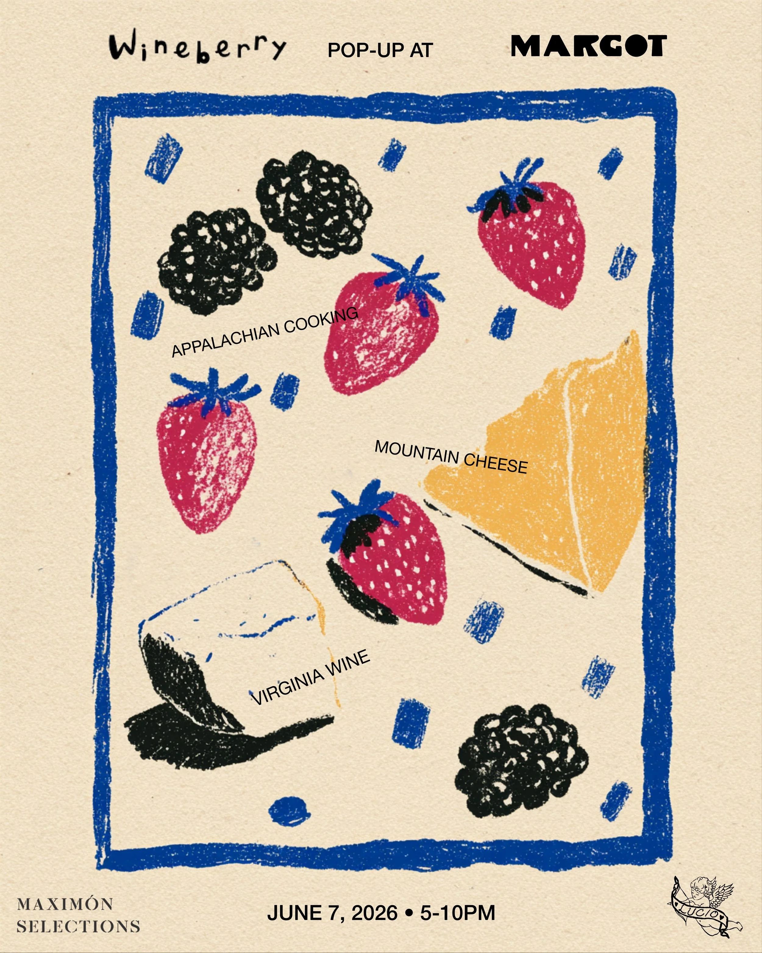 Join us for a one night take over from Brooklyn based pop up, Wineberry on June 7th. Alongside their friends at Lucio &amp; Maxim&oacute;n Selections, Wineberry is serving up Appalachian inspired food, mountain cheeses, and some incredible Virginia w