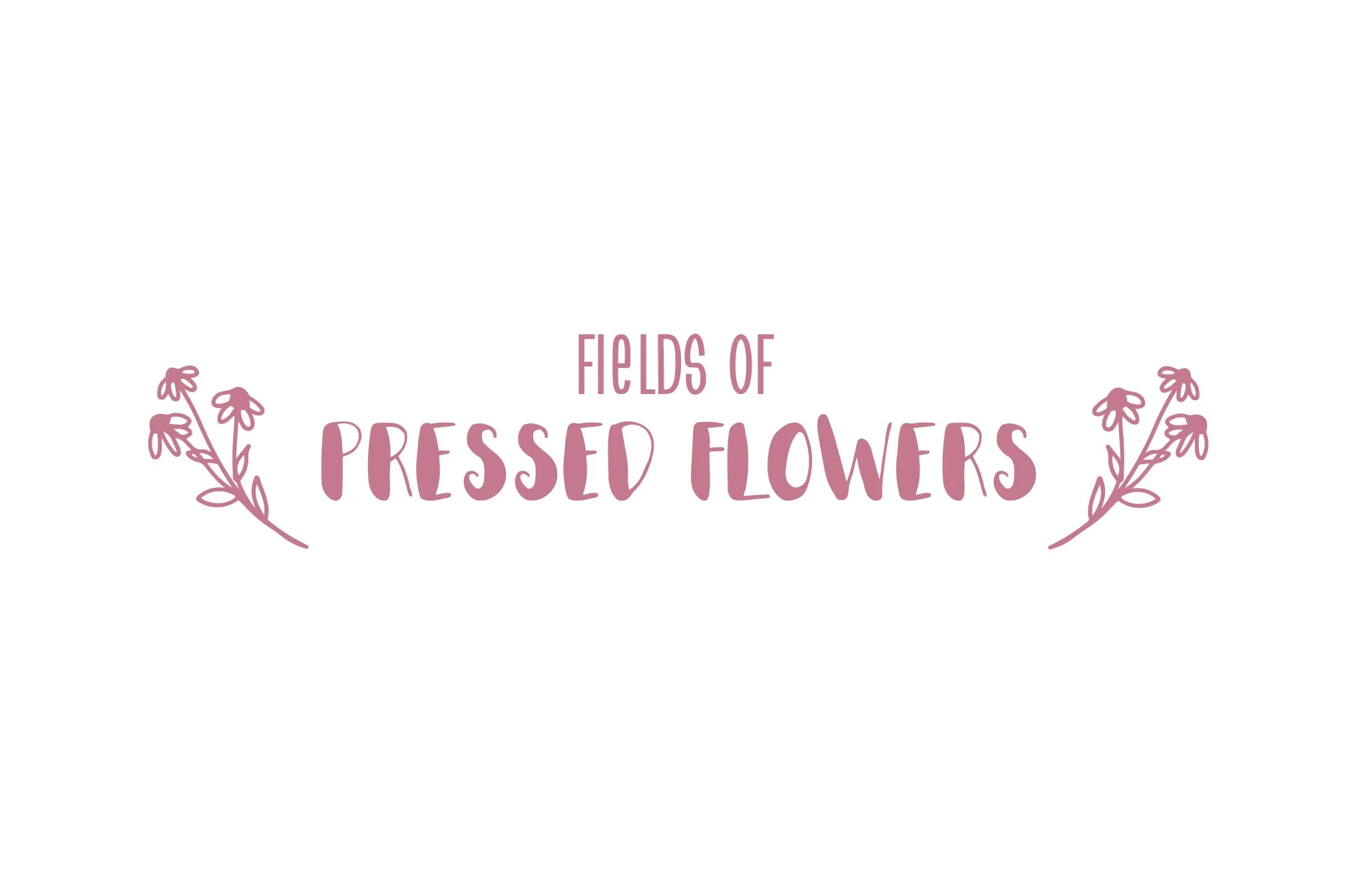 The Fields of Pressed Flowers logo in pink with two illustrated flowers either side of the writing